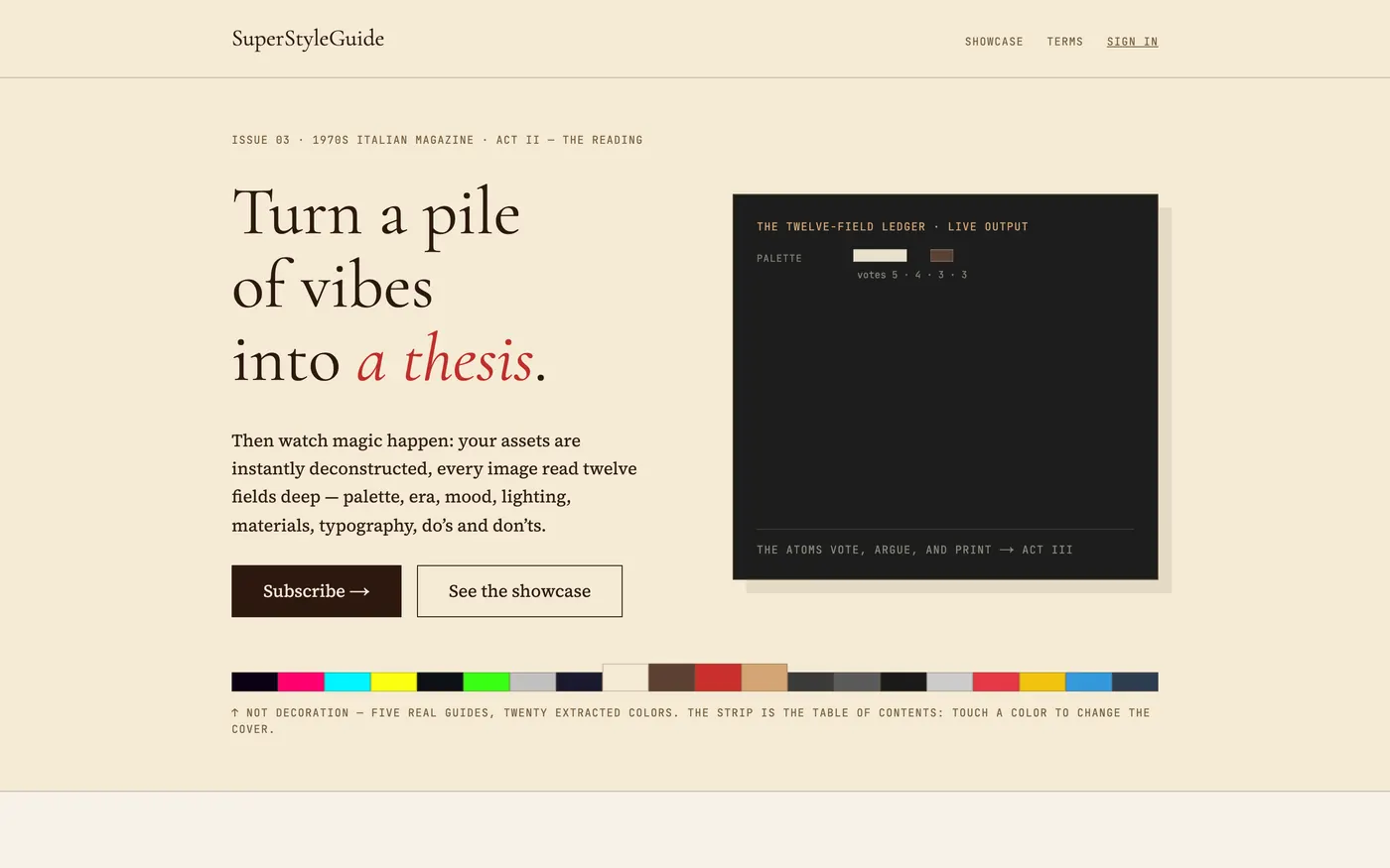 SuperStyleGuide’s landing page: “Turn a pile of vibes into a thesis.”